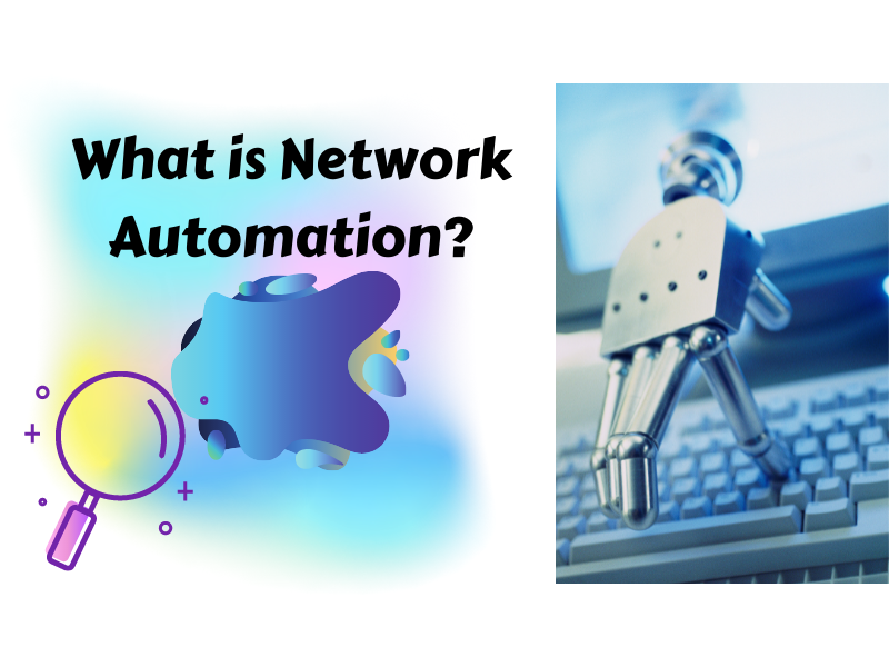 What is Network Automation